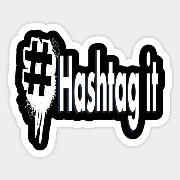 hashtag it new design t-shirt 2020 Sticker by Gemi 